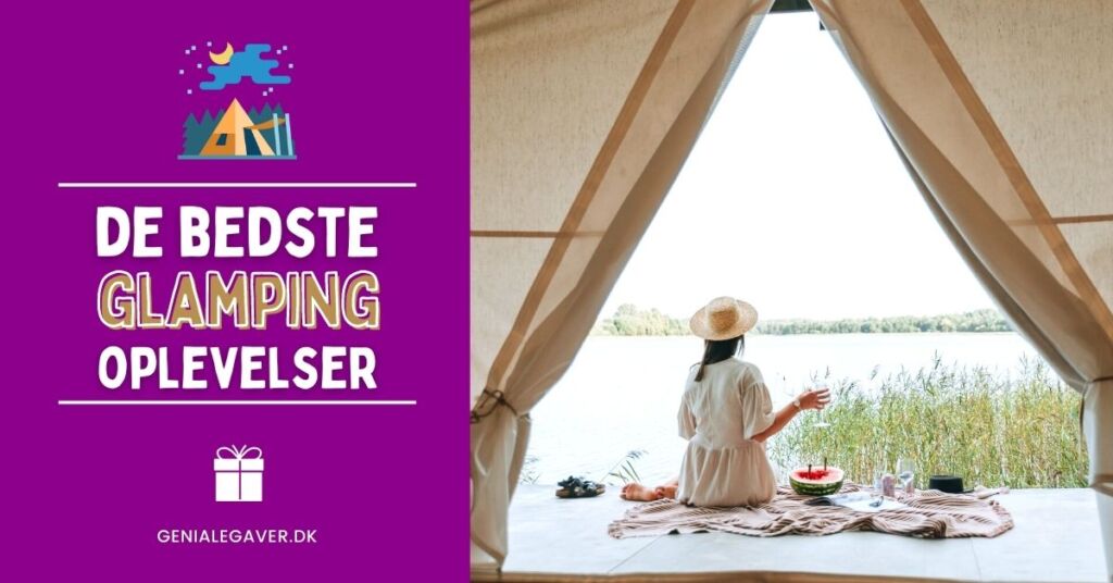 Glamping - De bedste glamping oplevelser i Danmark