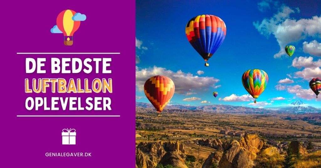 Luftballon tur - Guide Årets BEDSTE ballonflyvninger