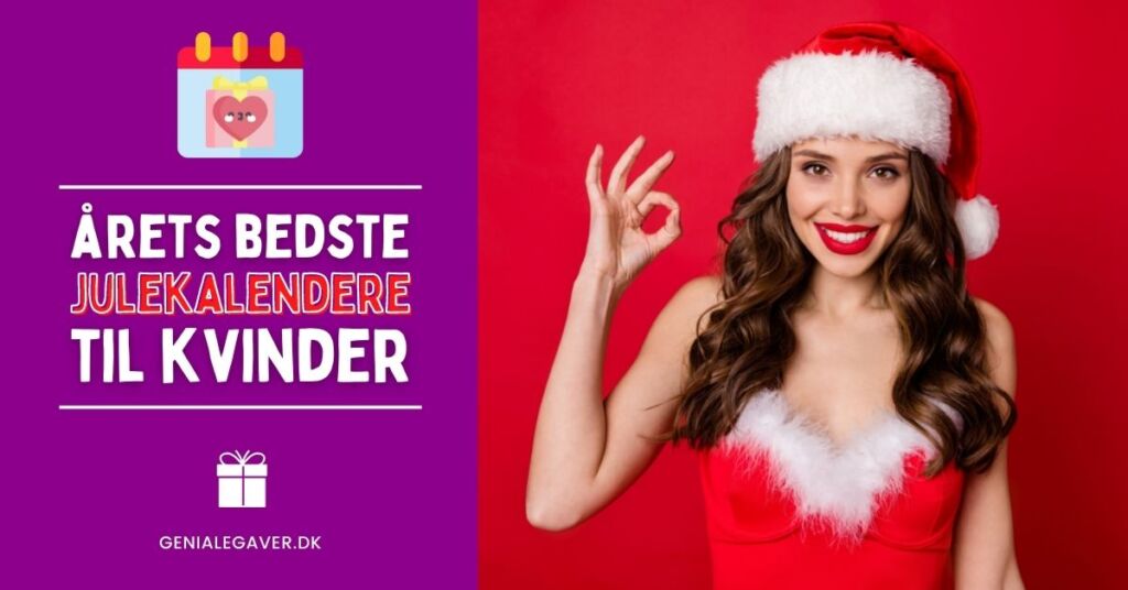 Julekalender til kvinder - kalendere hun vil elske!