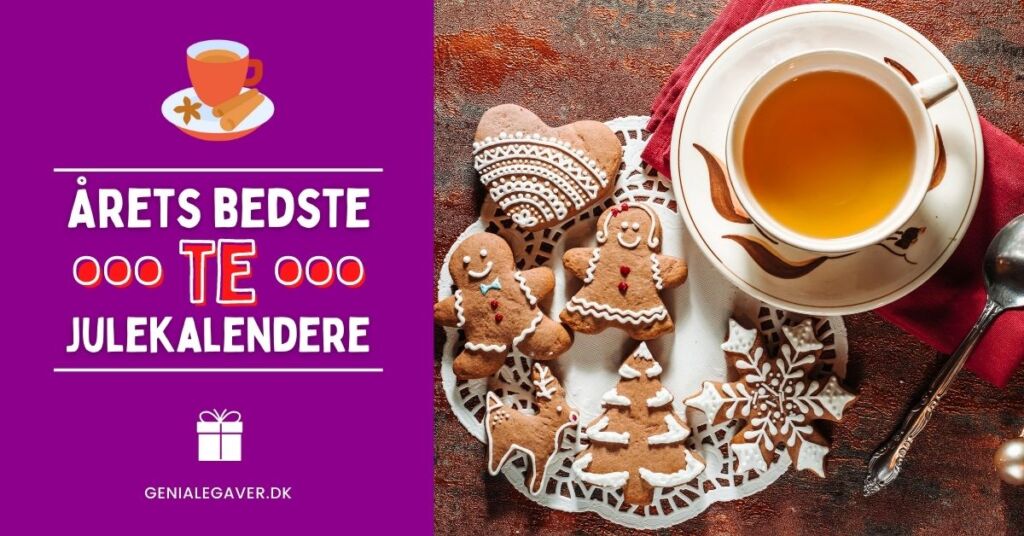 Te julekalender - Årets bedste julekalendere med te