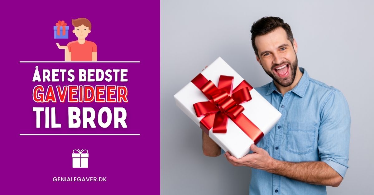 Gave Til Bror 2022 Guide Arets 65 Bedste Gaver Til Brodre