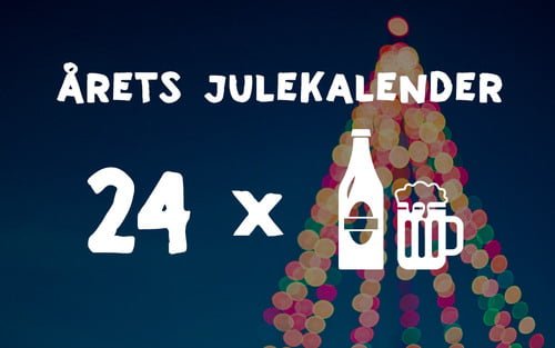 Årets julekalender med øl - 24 af de bedste specialøl