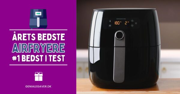 Årets bedste Airfryere
