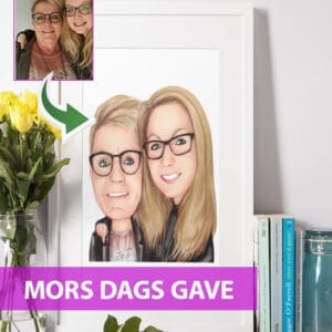 Mors Dags Gave - karikaturtegning efter dine fotos